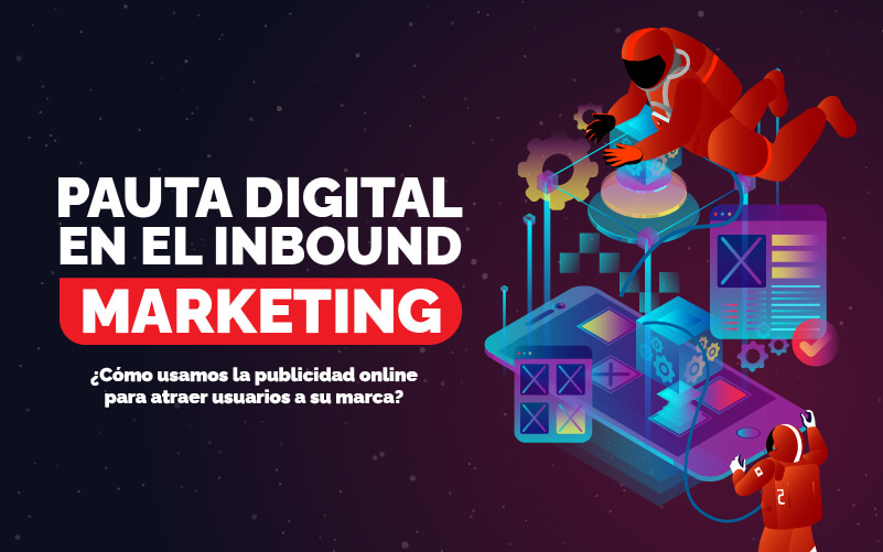 Pauta digital en el inbound marketing
